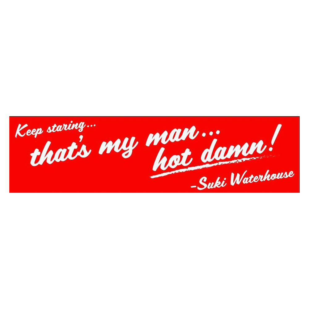 That's My Man Bumper Sticker